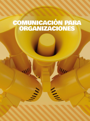 Comunicación para organizaciones